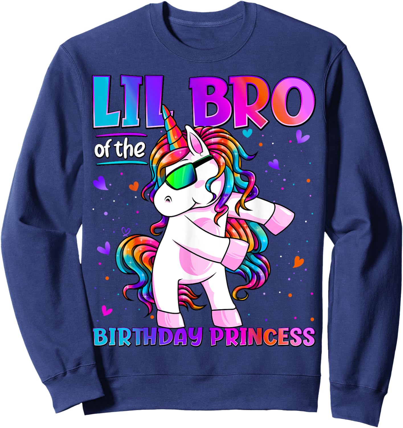Lil Bro Of Birthday Princess Flossing Unicorn Lil Brother Sweatshirt - Sweatshirt | Navy