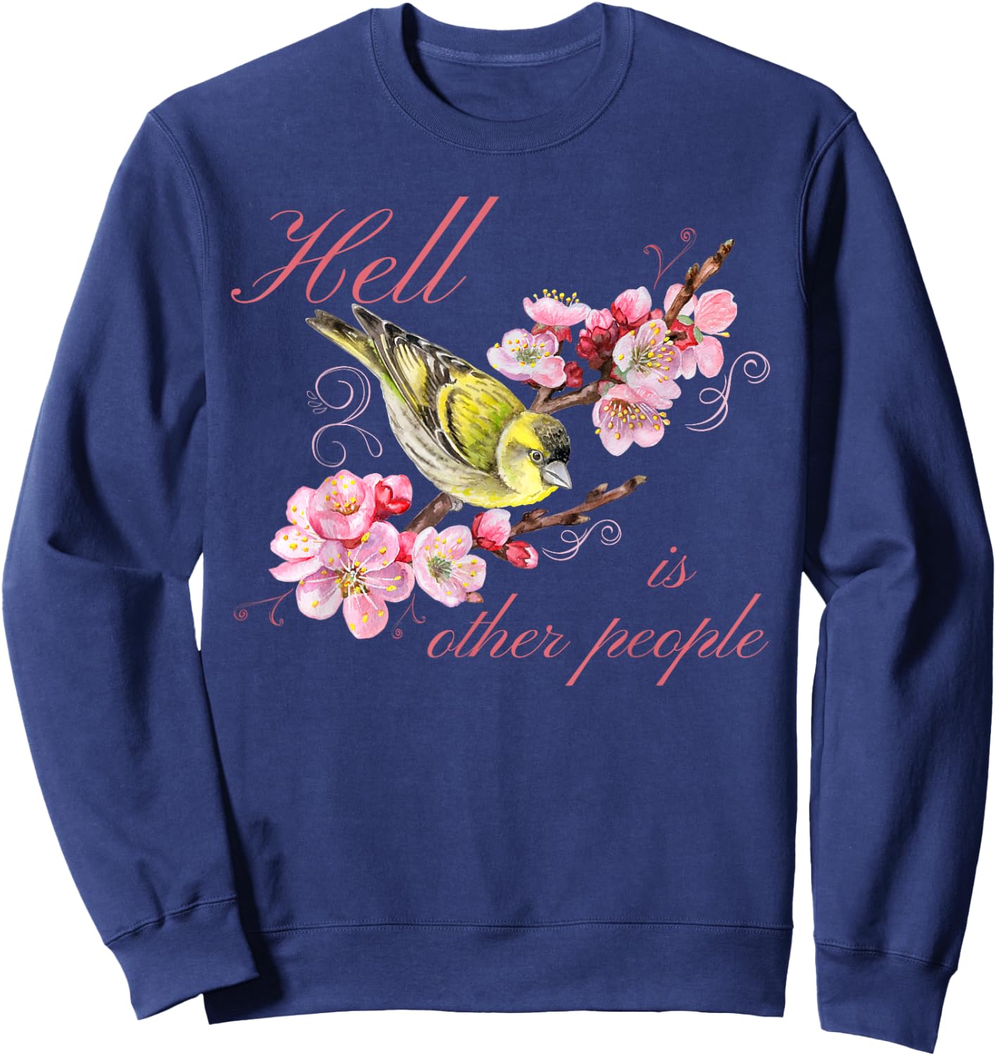 Funny Introvert Hell is Other People Floral Antisocial Sweatshirt - Sweatshirt | Navy