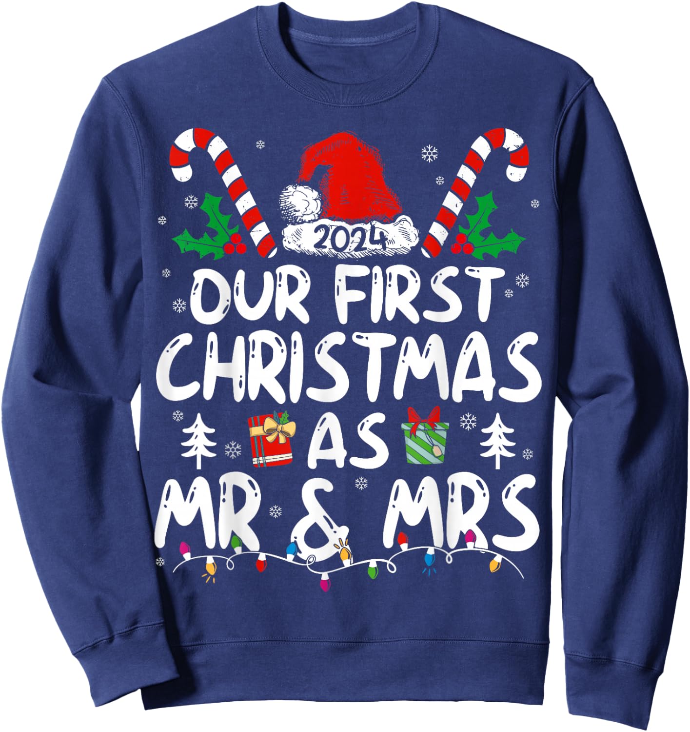 Our First Christmas As Mr & Mrs 2024 Just Married Couples Sweatshirt - Sweatshirt | Navy