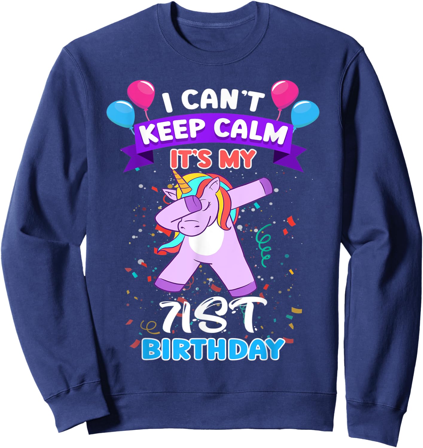 71th Birthday Unicorn Shirt For 71 Years Old Women At Age 71 Sweatshirt - Sweatshirt | Navy