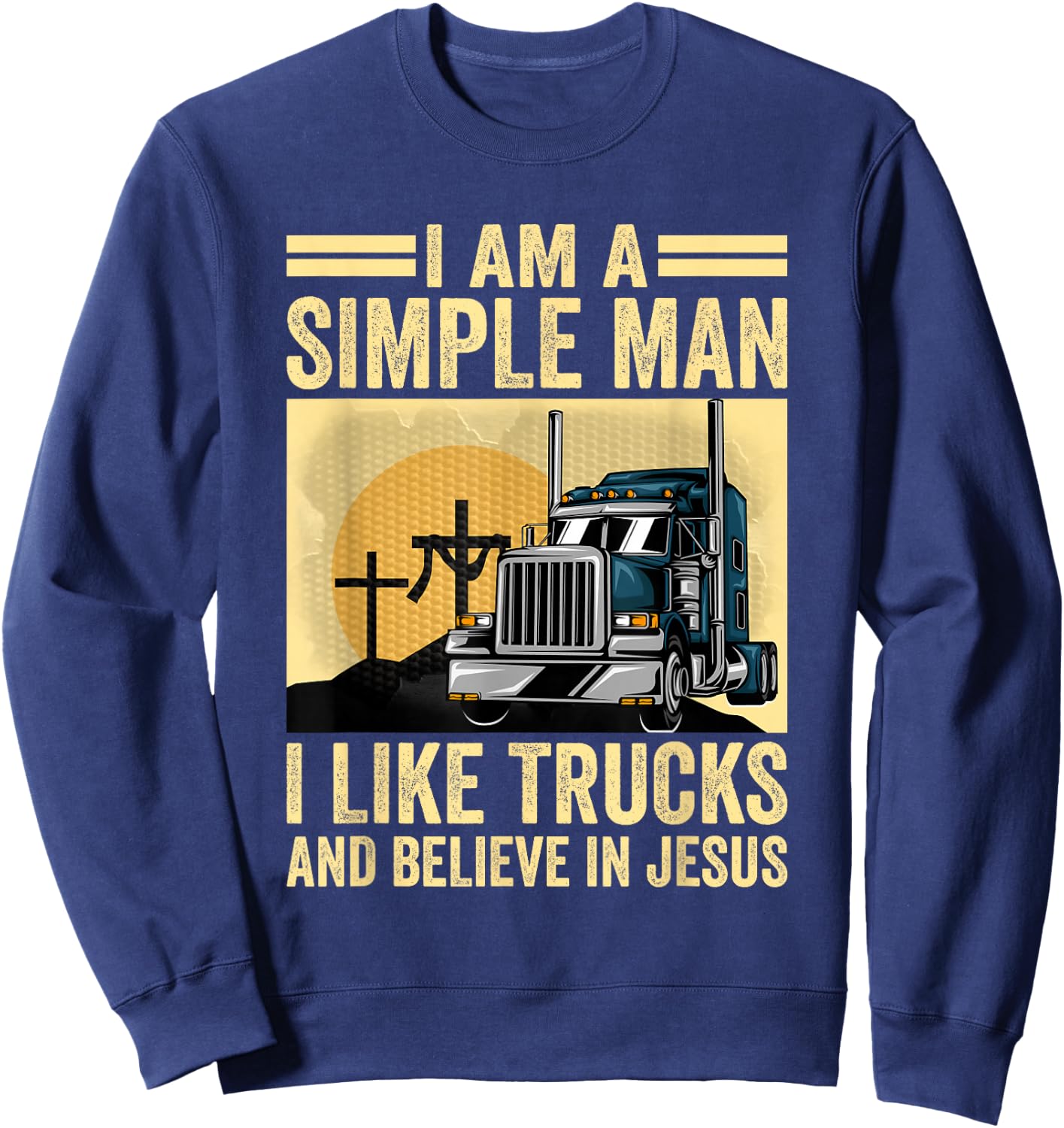 Trucking Religion Truckers Trucks And Jesus Sweatshirt - Sweatshirt | Navy