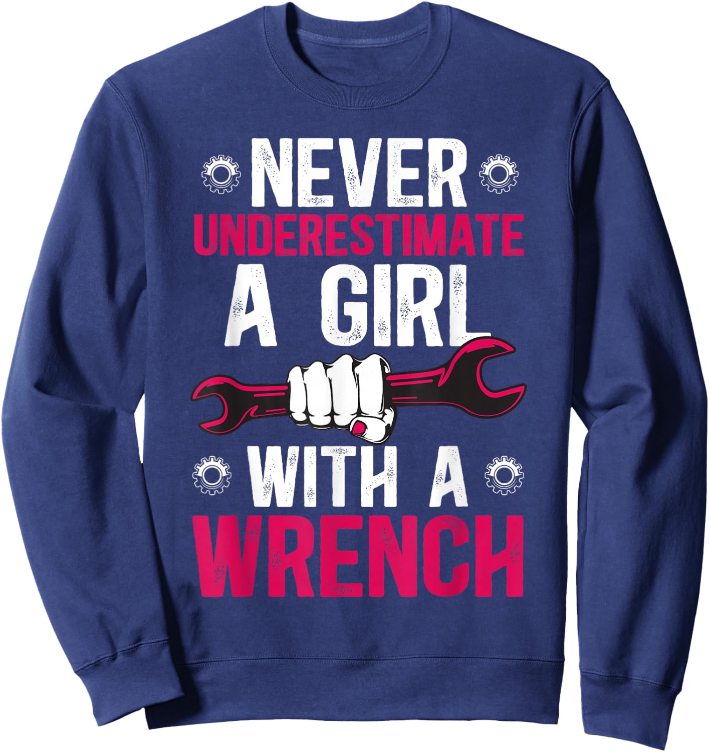 Girl with A Wrench Female Mechanic Women Mechanics Girl Sweatshirt - Sweatshirt | Navy