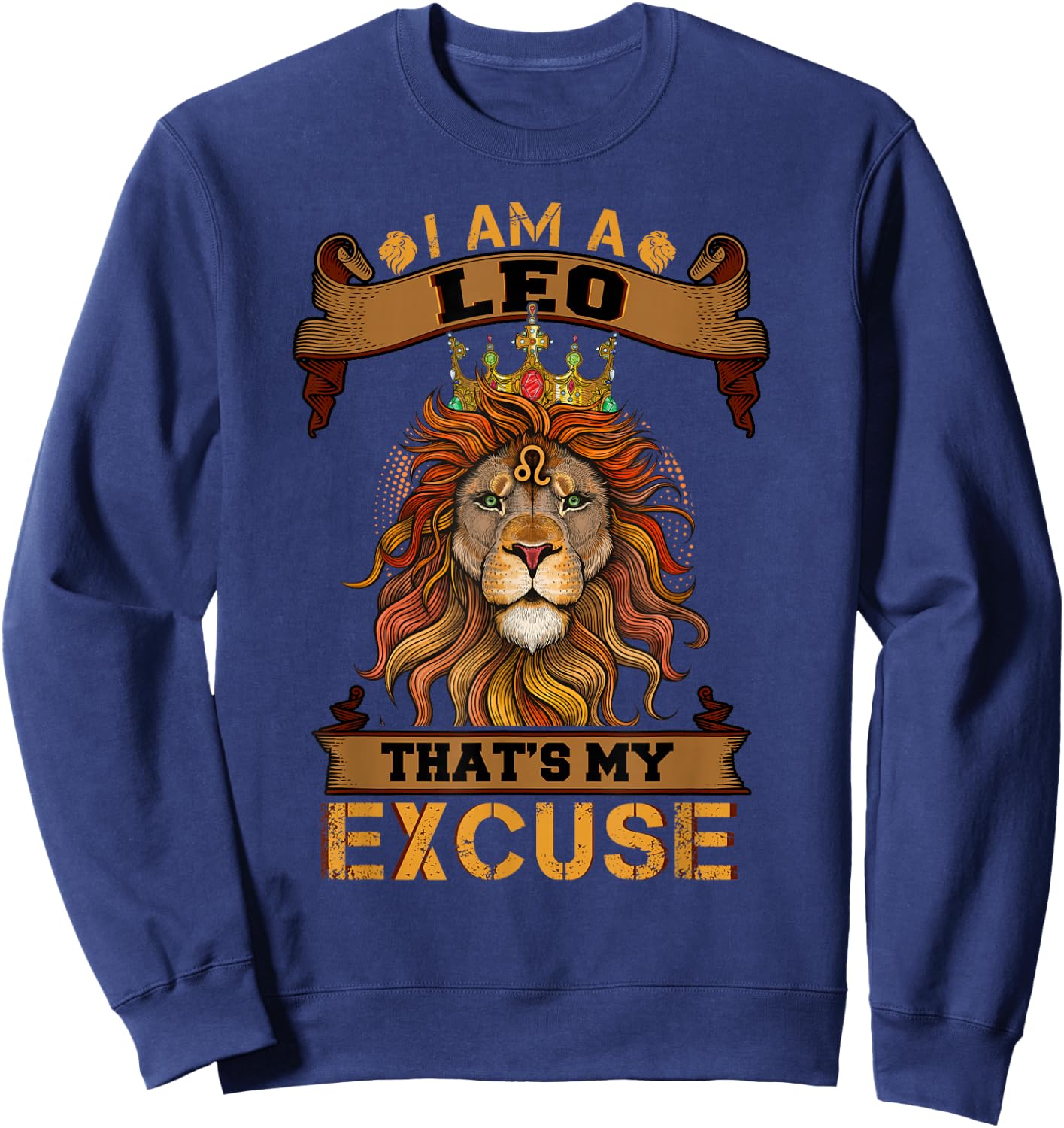 Lion graphic art July August Birthday Gifts Leo Zodiac sign Sweatshirt - Sweatshirt | Navy