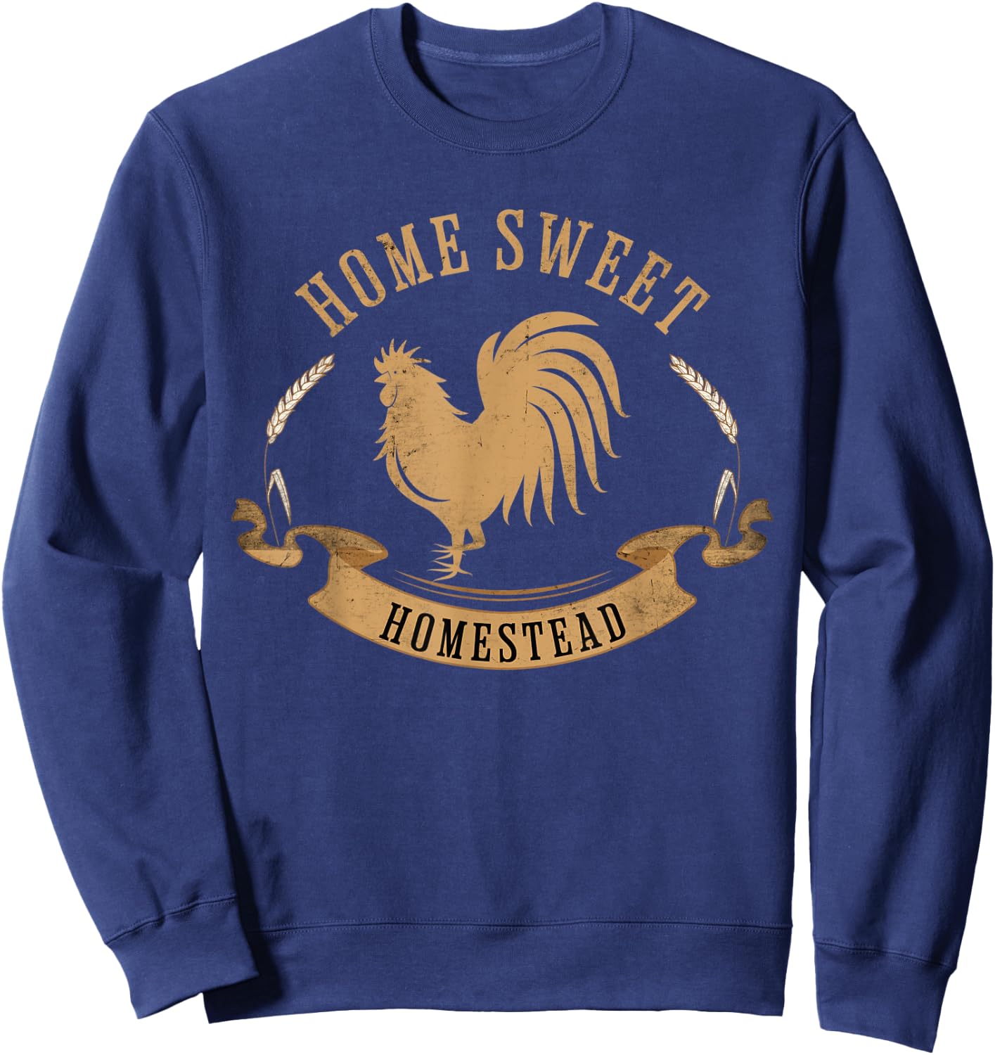 Homesteader farmer shirt, HOME SWEET HOMESTEAD Sweatshirt - Sweatshirt | Navy