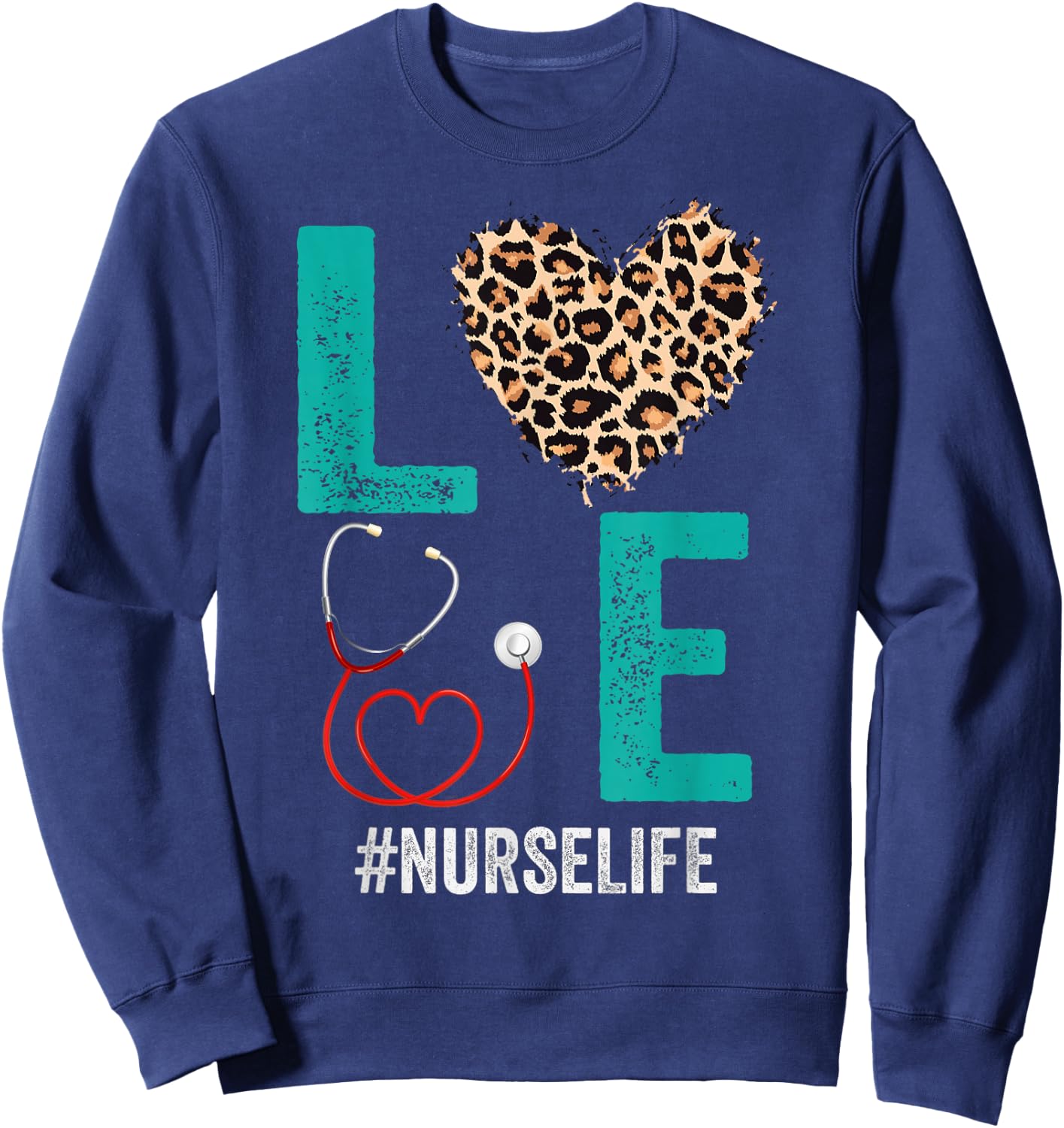 RN LPN CNA Healthcare Cheetah Heart Leopard Nurse Life Sweatshirt - Sweatshirt | Navy