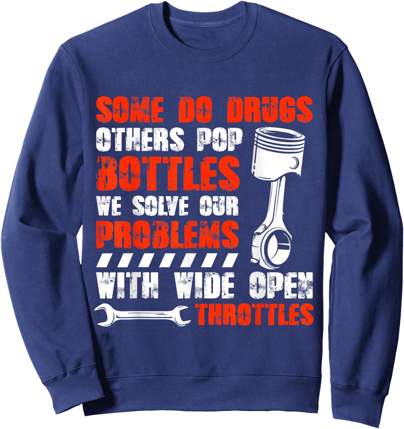 Some do Drugs other pop BOTTLES Funny Mechanic Sweatshirt - Sweatshirt | Navy