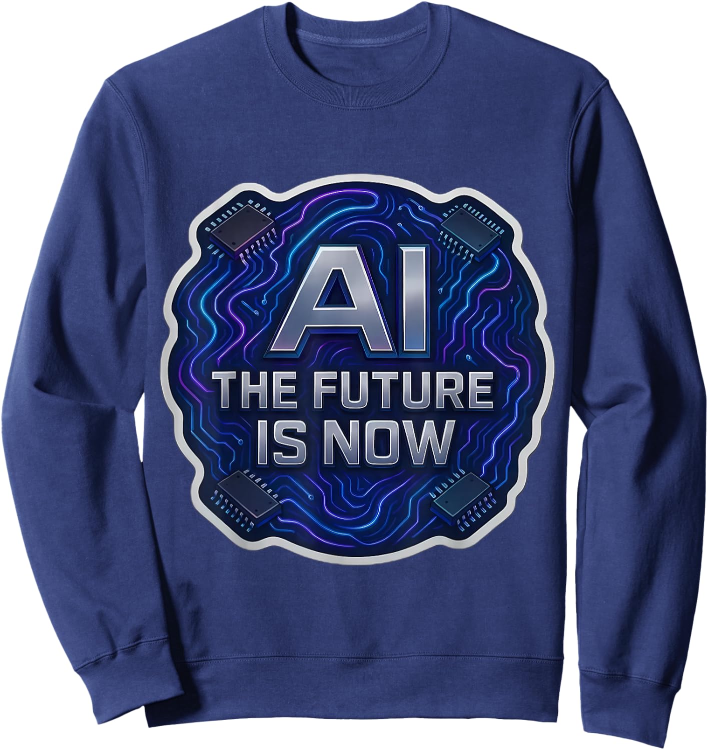 AI The Future is Now Enginner Specialist Lover User Tech Sweatshirt - Sweatshirt | Navy