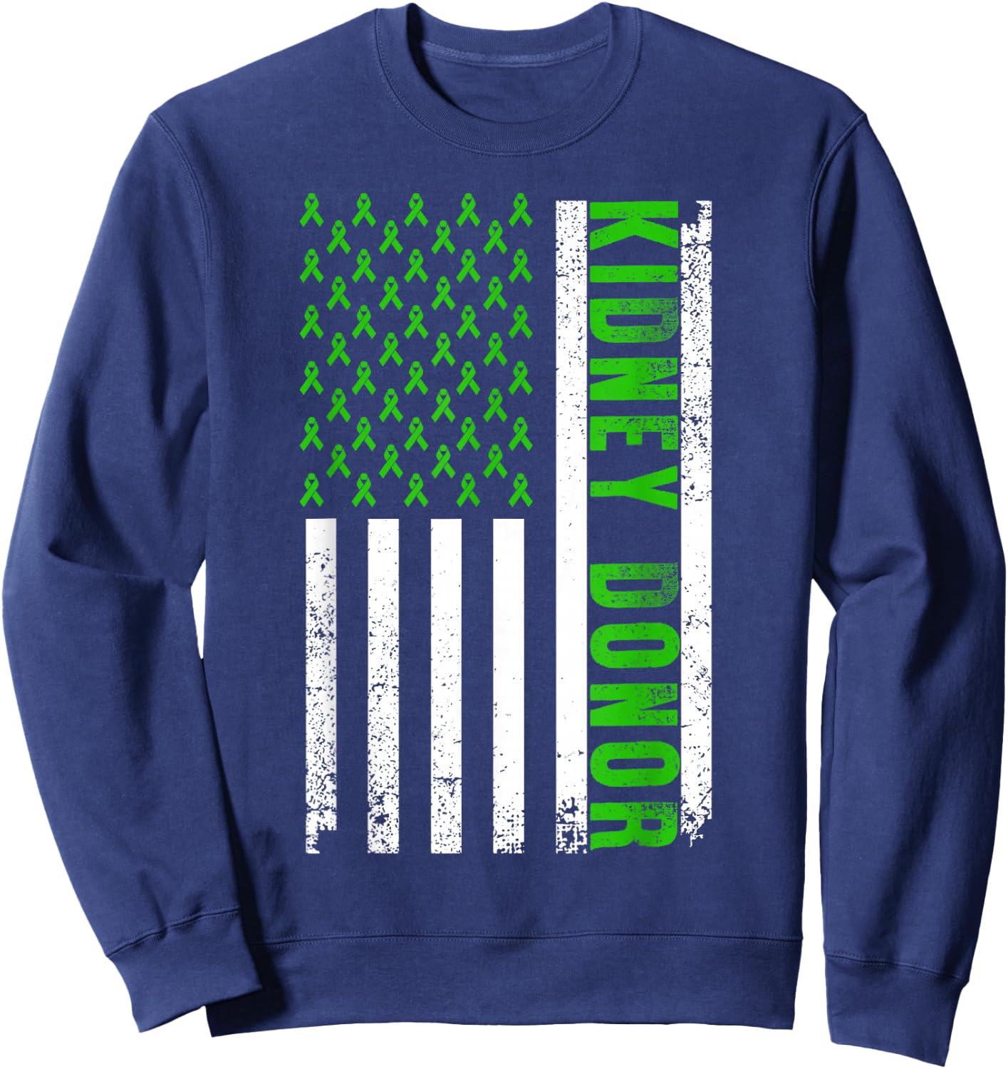 Cute Kidney Donor US Flag Art Kidney Transplant Green Ribbon Sweatshirt - Sweatshirt | Navy