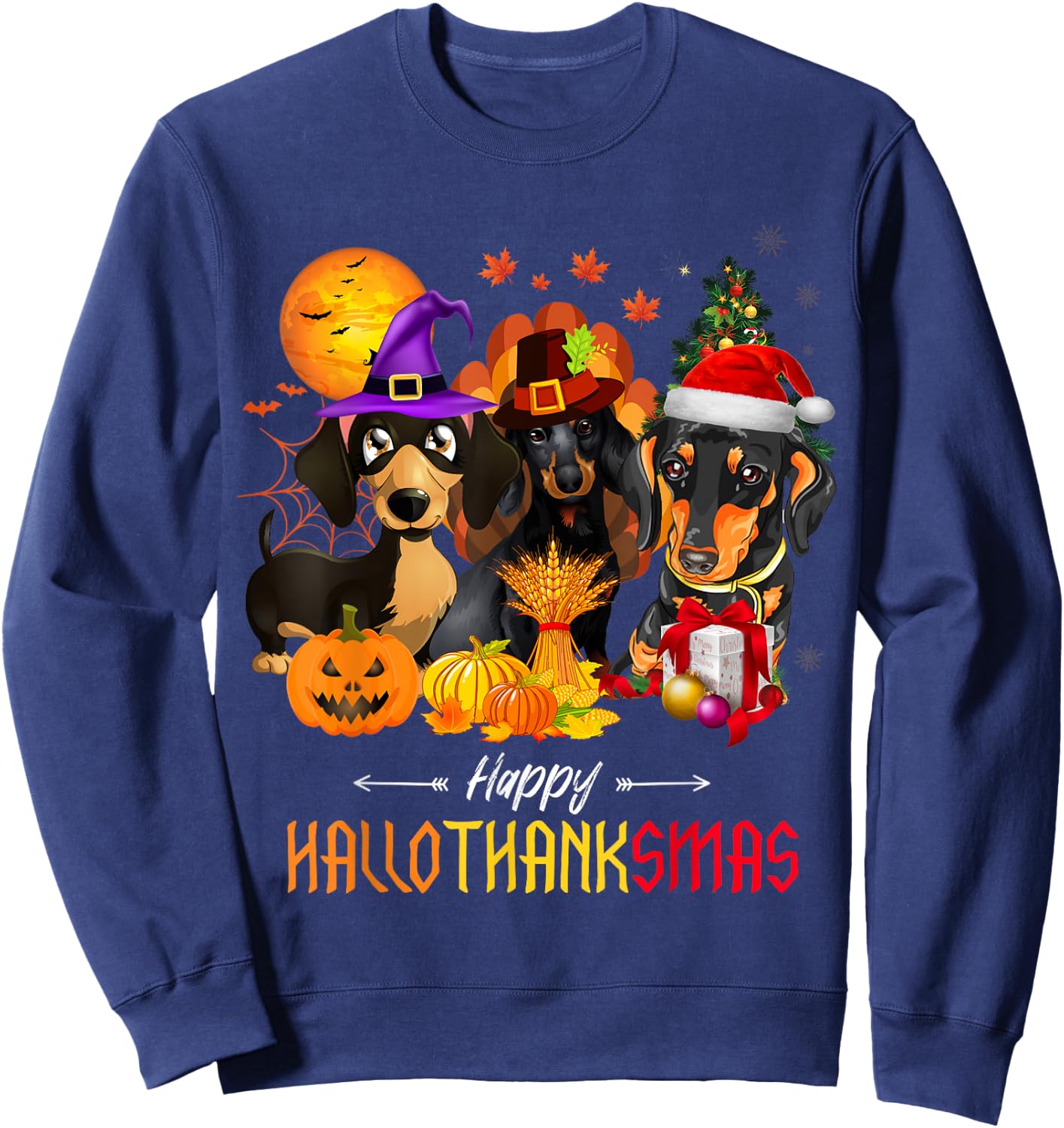 Dachshund Dog Halloween Merry Christmas Happy Hallothanksmas Men Women Kids Sweatshirt - Sweatshirt | Navy