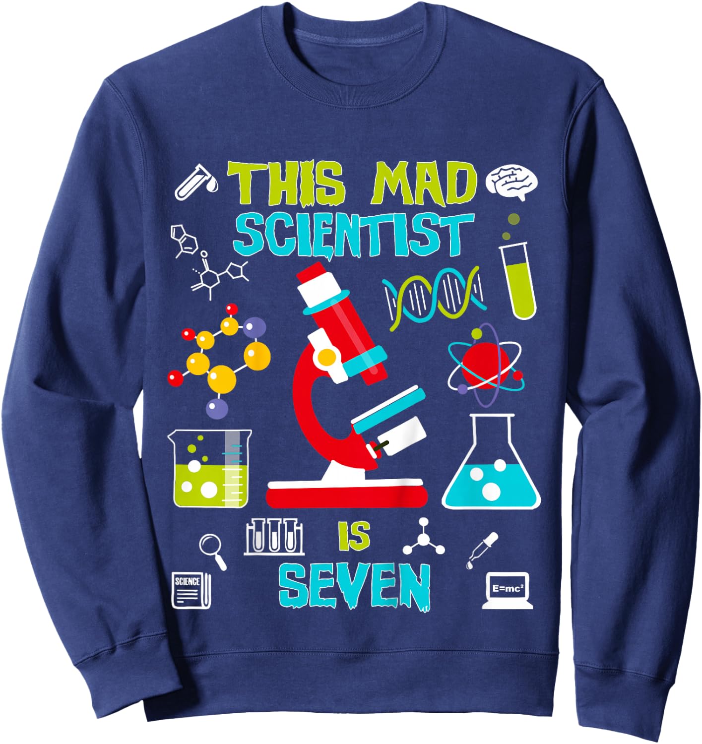 Mad Scientist Party Birthday Gift 7 Year Old Sweatshirt - Sweatshirt | Navy