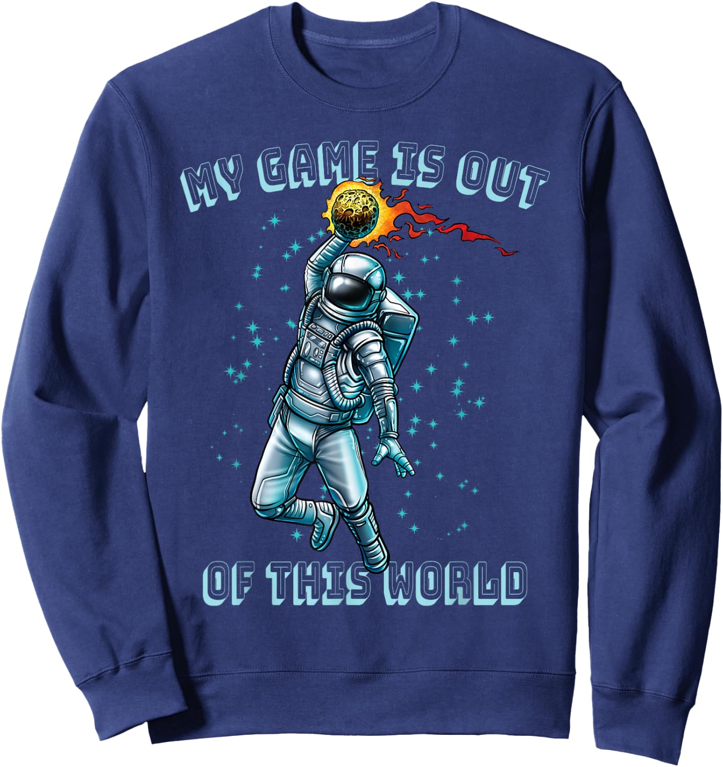 Astronaut Basketball Dunk Outer Space Game Out of This World Sweatshirt - Sweatshirt | Navy