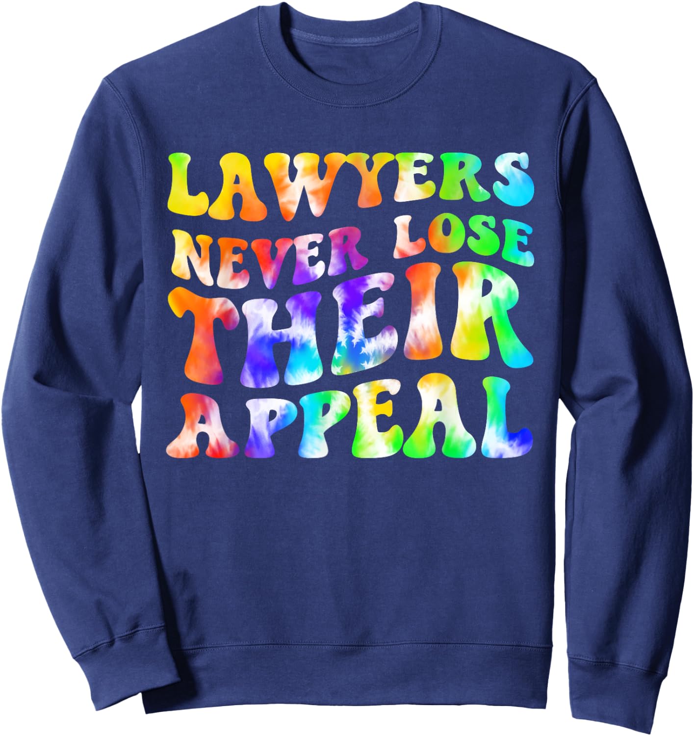 Funny Lawyer Job Title Profession Groovy Tie Dye Style Sweatshirt - Sweatshirt | Navy
