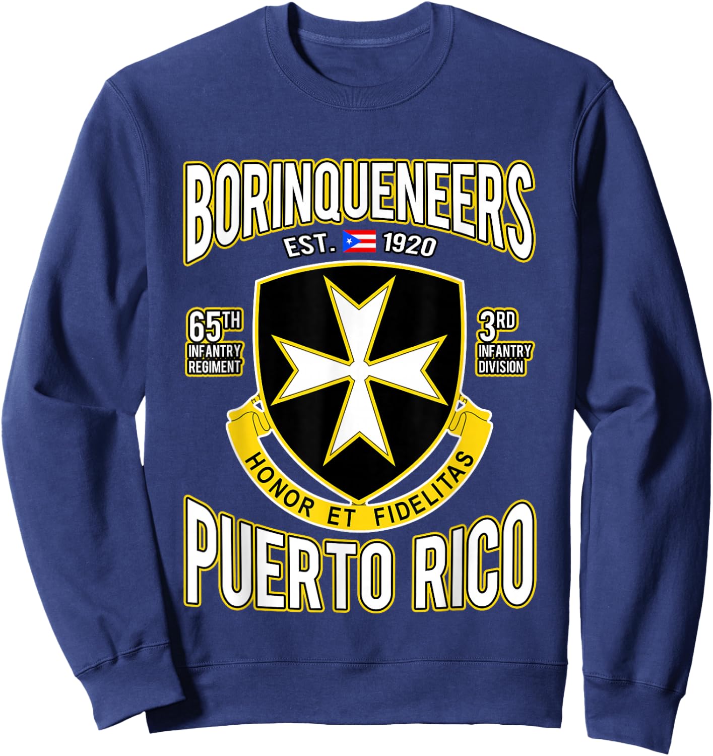 Borinqueneers Puerto Rico Flag Honor Et Fidelitas Gift Sweatshirt - Sweatshirt | Navy
