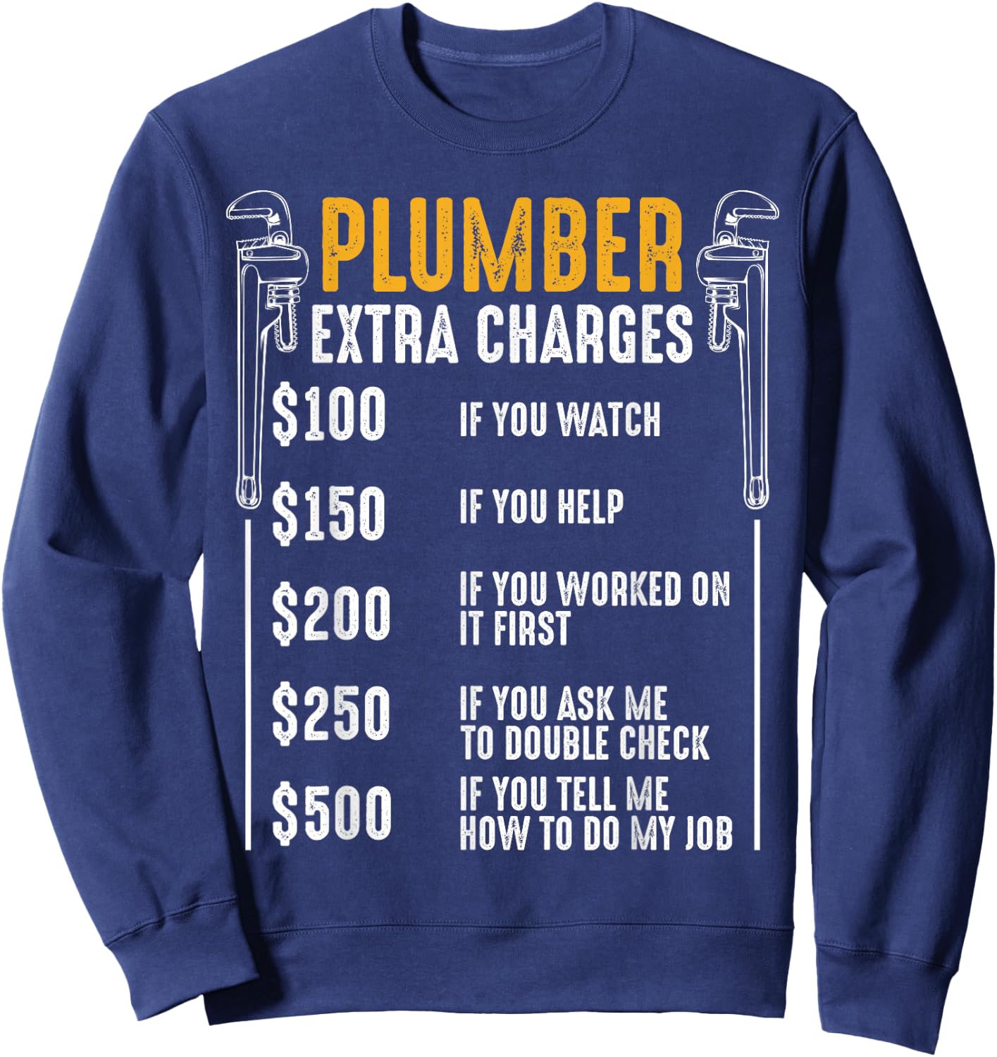 Plumber Extra Charges Plumbing Plumber Spengler Flaschner Sweatshirt - Sweatshirt | Navy