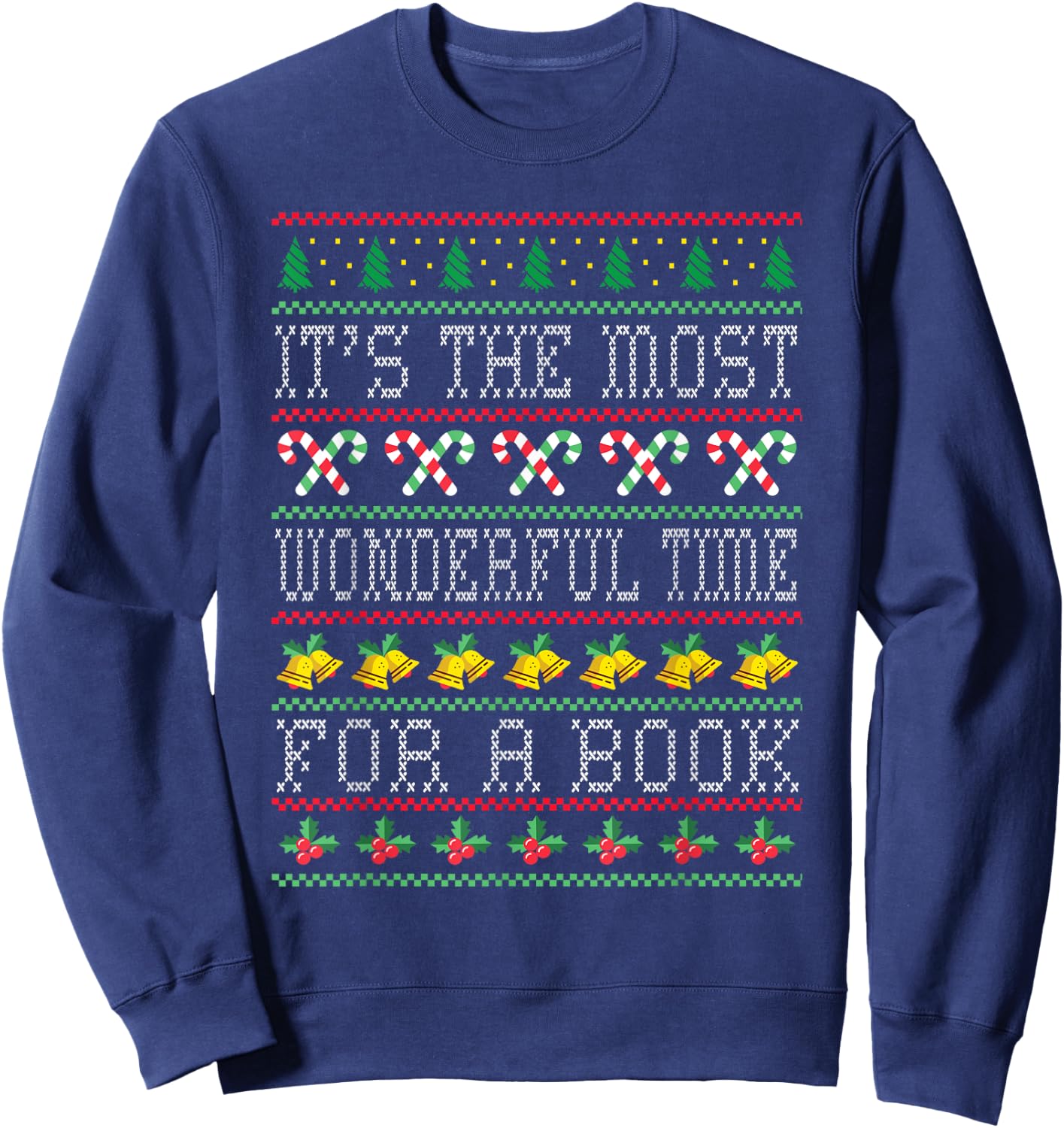 It's The Most Wonderful Time For A Book Xmas Bookworm Lover Sweatshirt - Sweatshirt | Navy