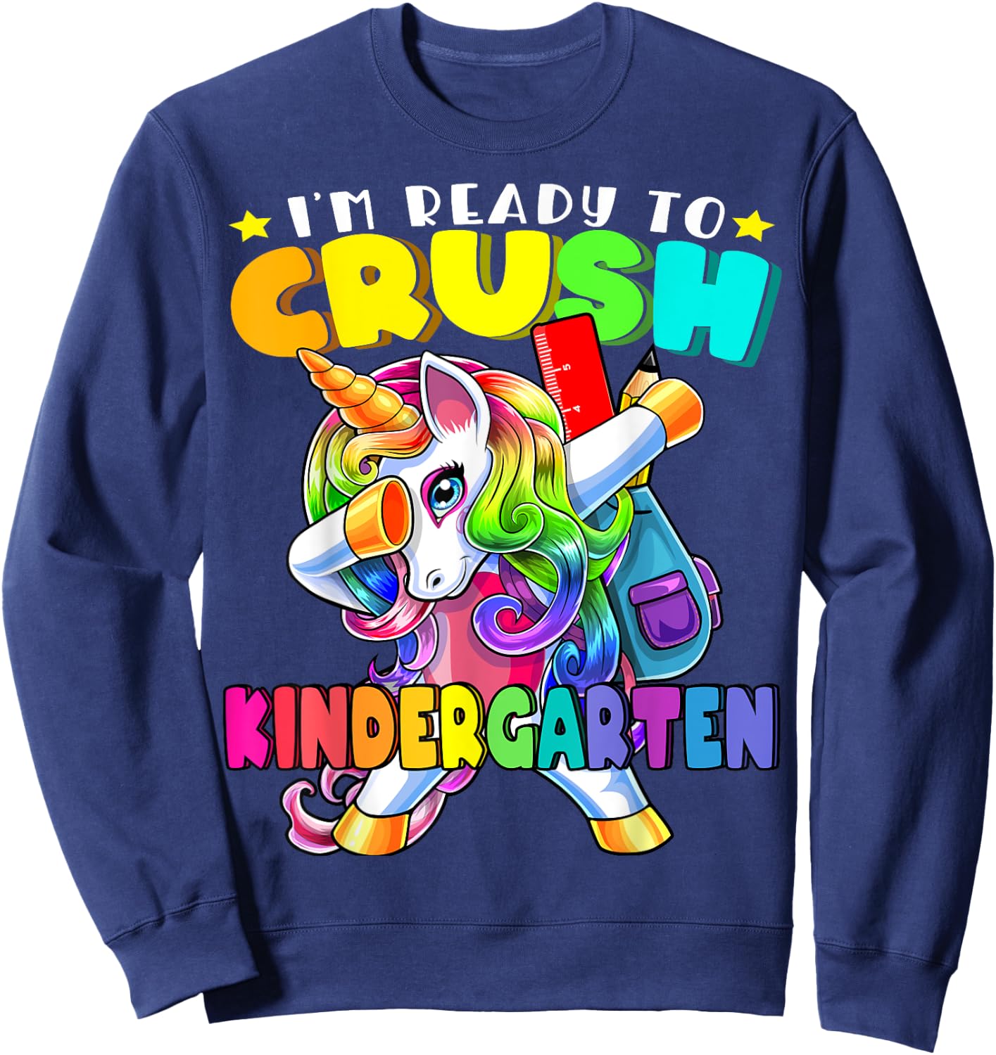 Crush Kindergarten Dabbing Unicorn Back to School Girls Gift Sweatshirt - Sweatshirt | Navy