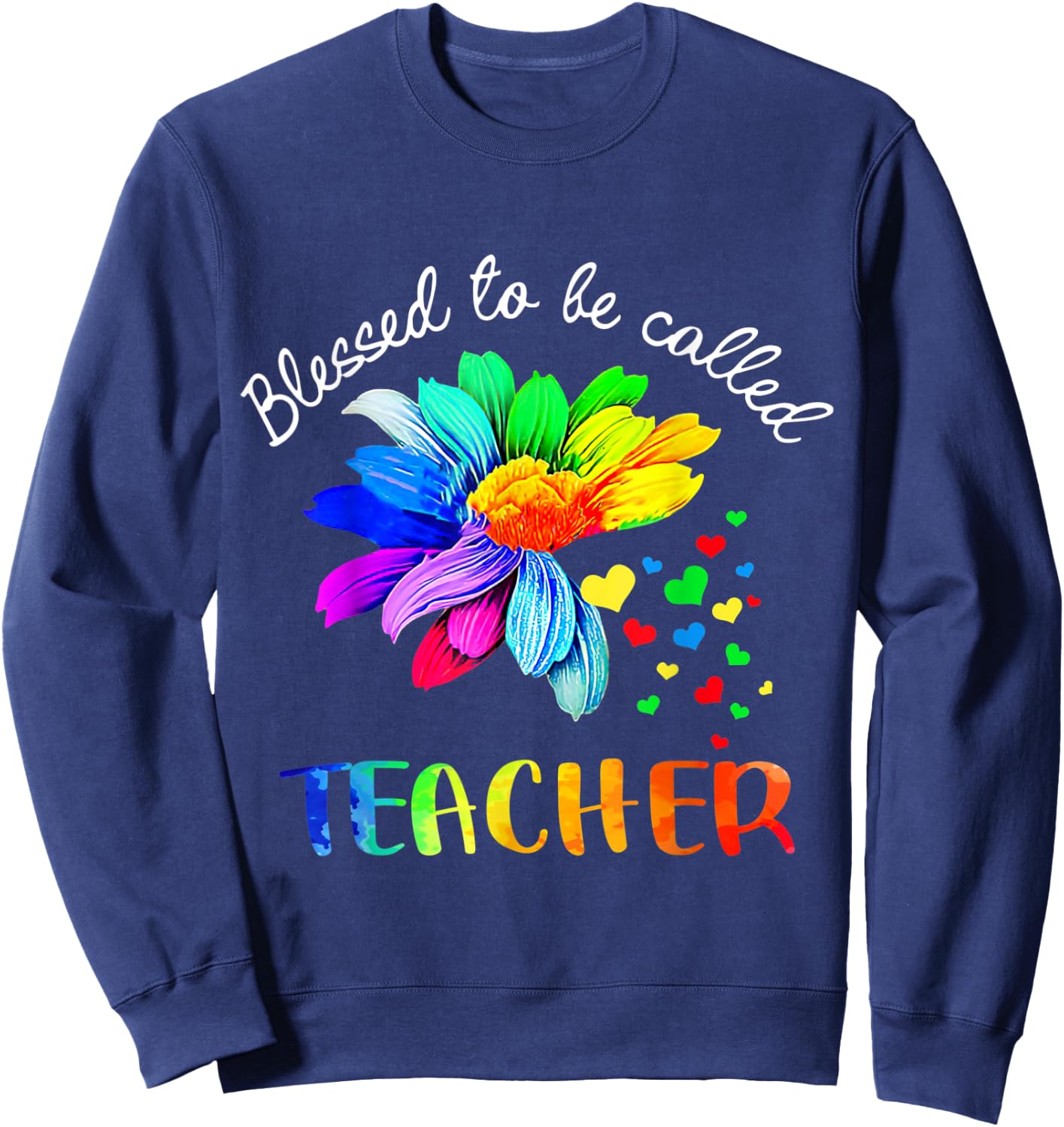 Blessed To Be Called Teacher Flower Power Sweatshirt - Sweatshirt | Navy