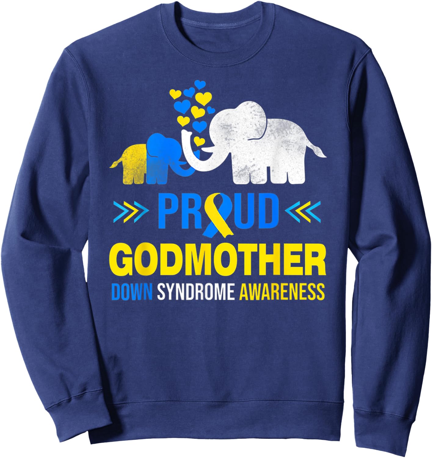 Proud Godmother Down Syndrome Awareness Blue Yellow Ribbon Sweatshirt - Sweatshirt | Navy