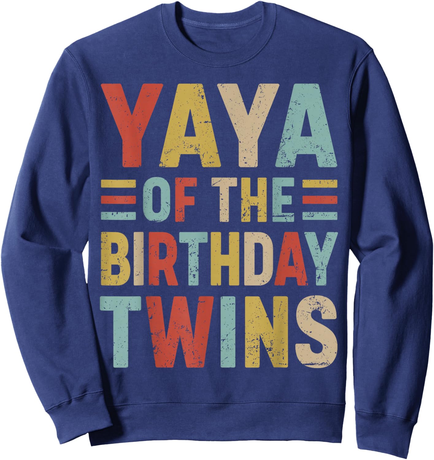 Yaya of The Birthday Twins Family Matching Bday Party Sweatshirt - Sweatshirt | Navy