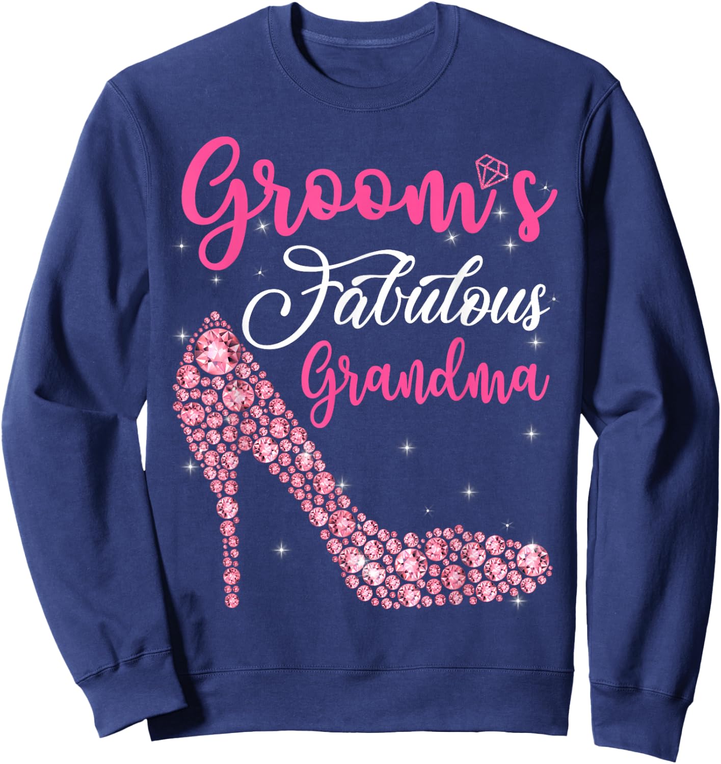 Light Gems Groom's Fabulous Grandma Happy Marry Day Vintage Sweatshirt - Sweatshirt | Navy
