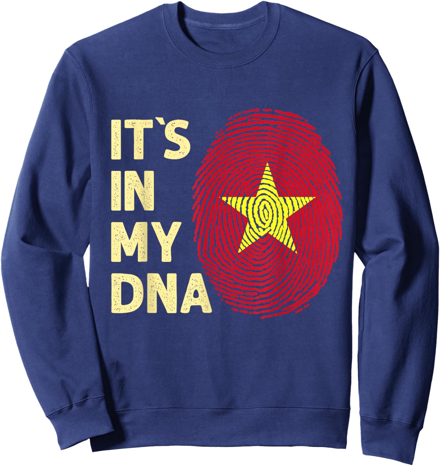 Vietnam in My DNA Vietnam Flag Team Vietnam Sweatshirt - Sweatshirt | Navy