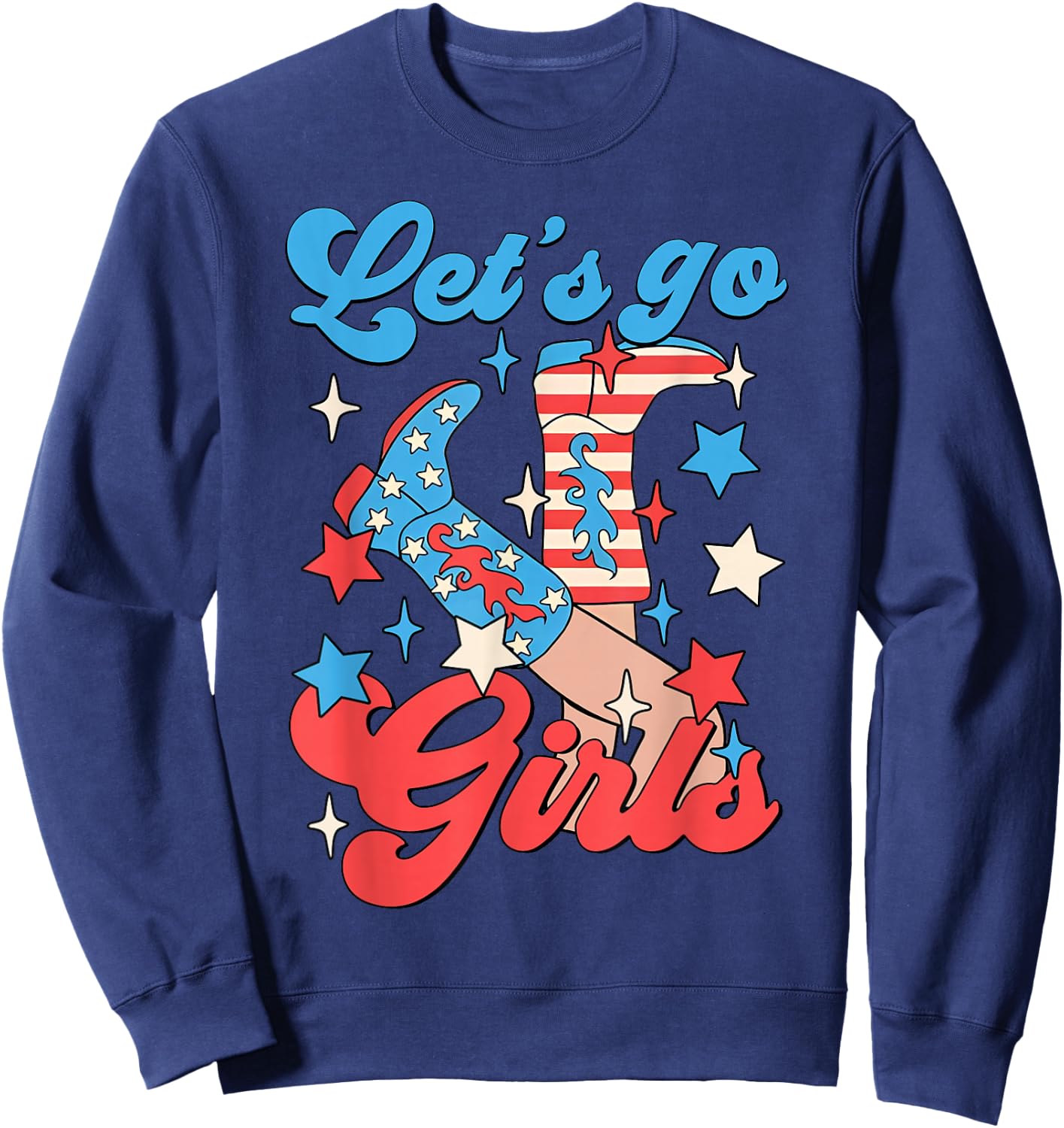 Let's Go Girls Western Cowgirls 4th Of July Bachelorette Sweatshirt - Sweatshirt | Navy