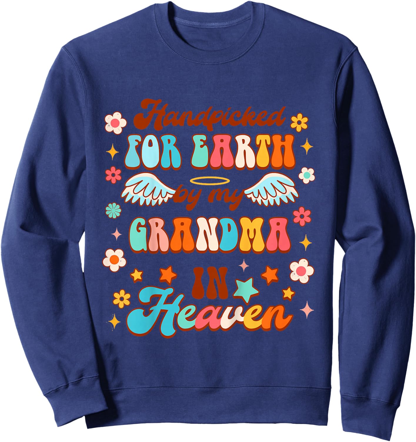 Kids Memorial Baby Handpicked For Earth By My Grandma In Heaven Sweatshirt - Sweatshirt | Navy