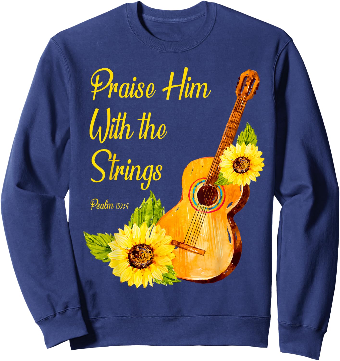 Praise Him With The Strings Christian Guitar Player Sweatshirt - Sweatshirt | Navy