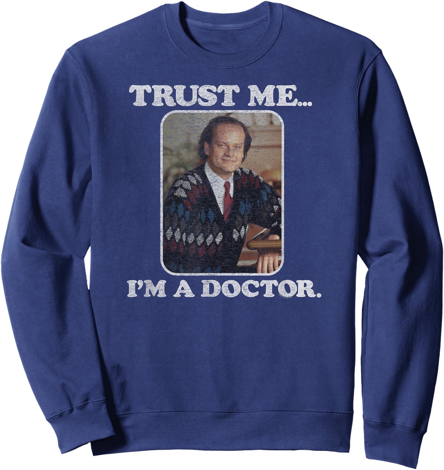Frasier - Crane I'm a Doctor Sweatshirt - Sweatshirt | Navy