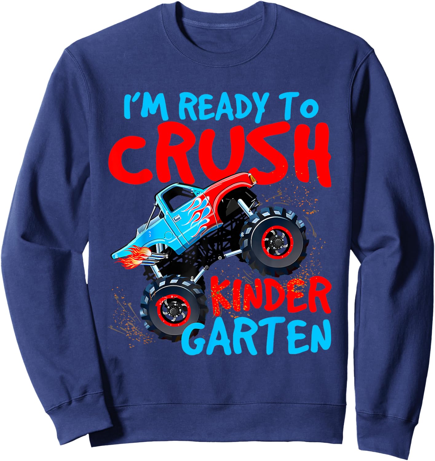 Back to School Boys First Day of Kindergarten Monster Truck Sweatshirt - Sweatshirt | Navy