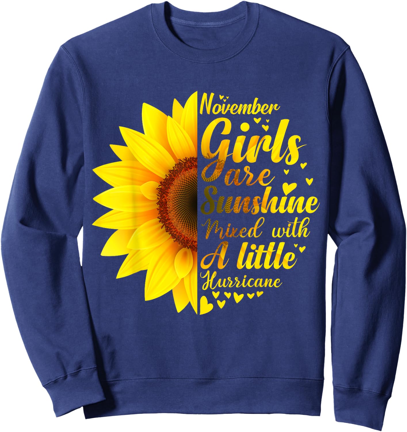 November Girls Sunshine Mixed Hurricane - Sunflower Birthday Sweatshirt - Sweatshirt | Navy