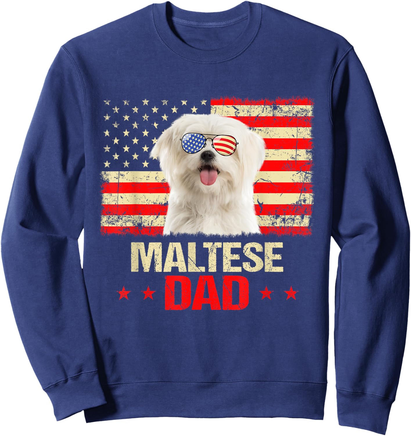 Maltese Dad USA Flag Dog Lover Fathers Day Men Sweatshirt - Sweatshirt | Navy
