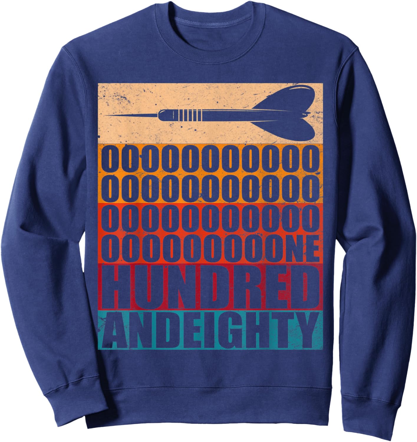 Vintage Darts Retro Arrow 180 One hundred and eighty Sweatshirt - Sweatshirt | Navy