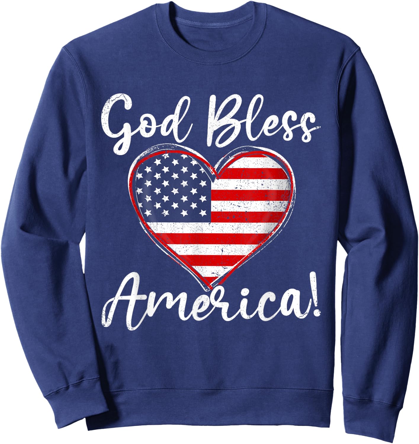 Funny God Bless American USA Flag Patriotic 4th of July Sweatshirt - Sweatshirt | Navy