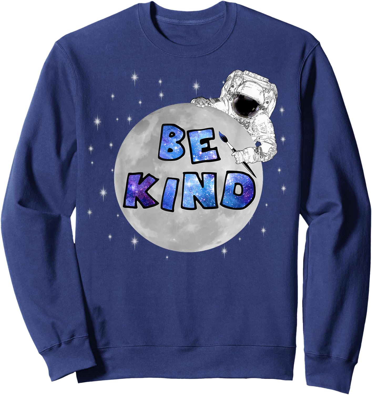 Be Kind Space Stars Astronaut Sweatshirt - Sweatshirt | Navy