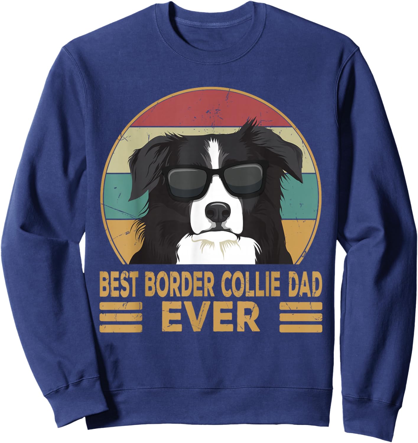Best Border Collie Dad Ever Funny Dog Gift and Boys Small Sweatshirt - Sweatshirt | Navy