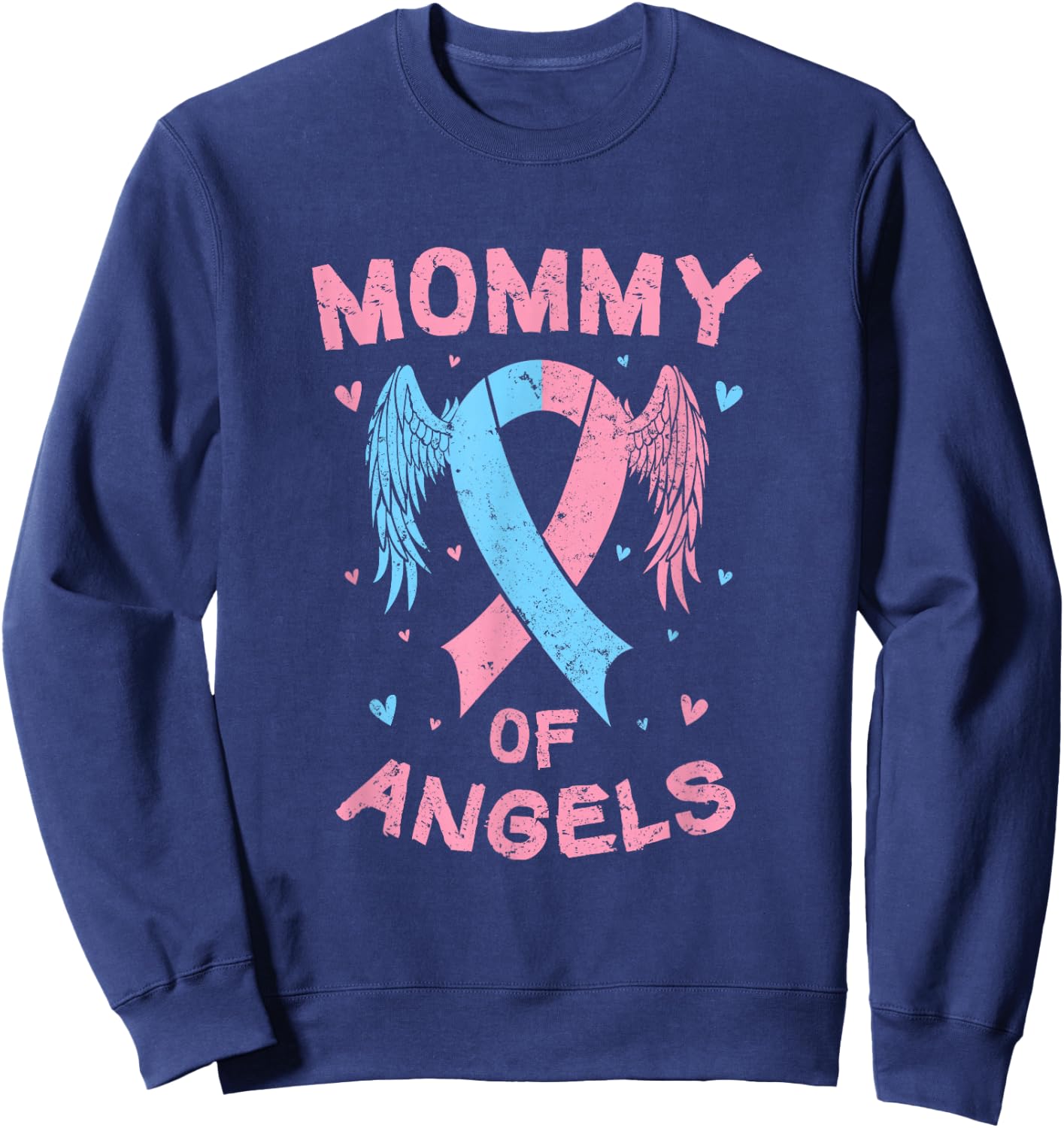 Mommy Of Angels Pregnancy Miscarriage Child Loss Awareness Sweatshirt - Sweatshirt | Navy