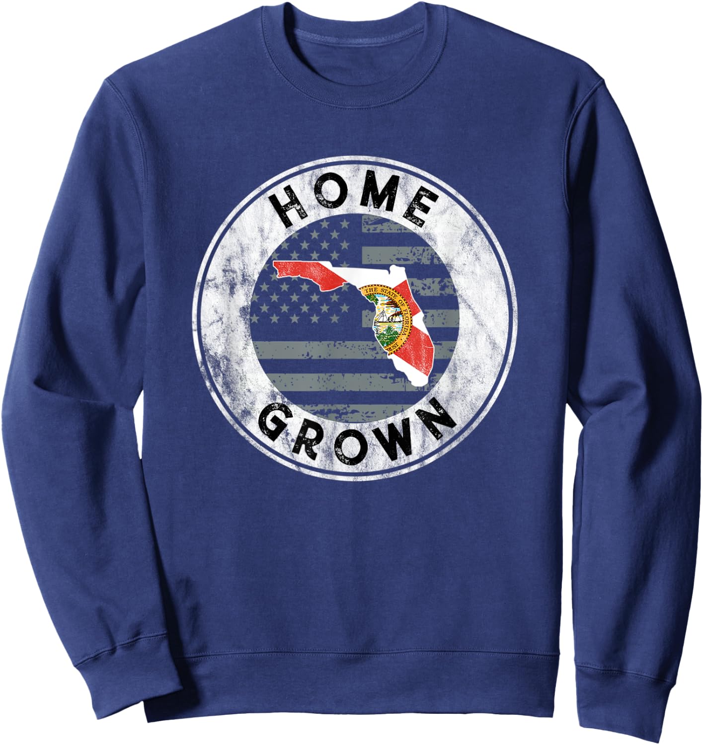 Florida Home Grown State Country American Flag Pride Love FL Women Men Sweatshirt - Sweatshirt | Navy