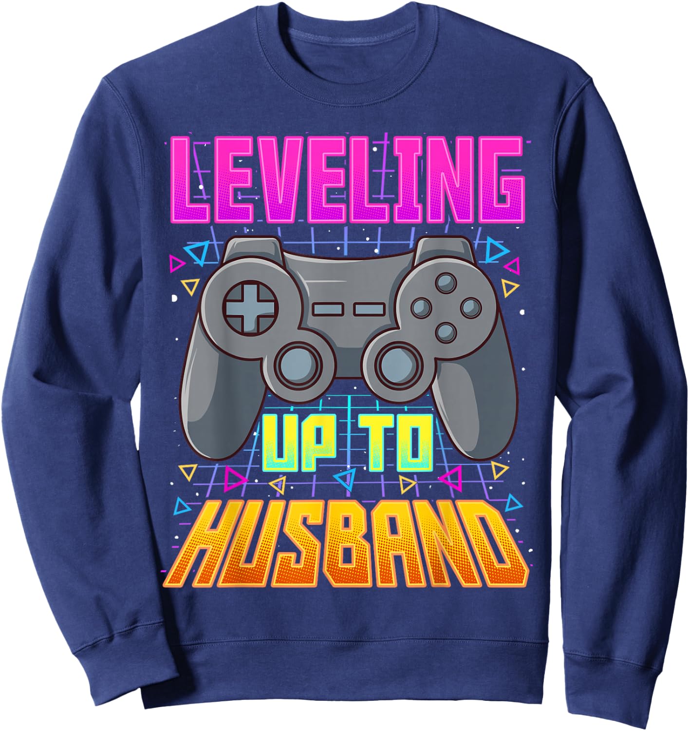 Leveling Up To Husband Shirt Groom Wedding Gamer Engagement Sweatshirt - Sweatshirt | Navy