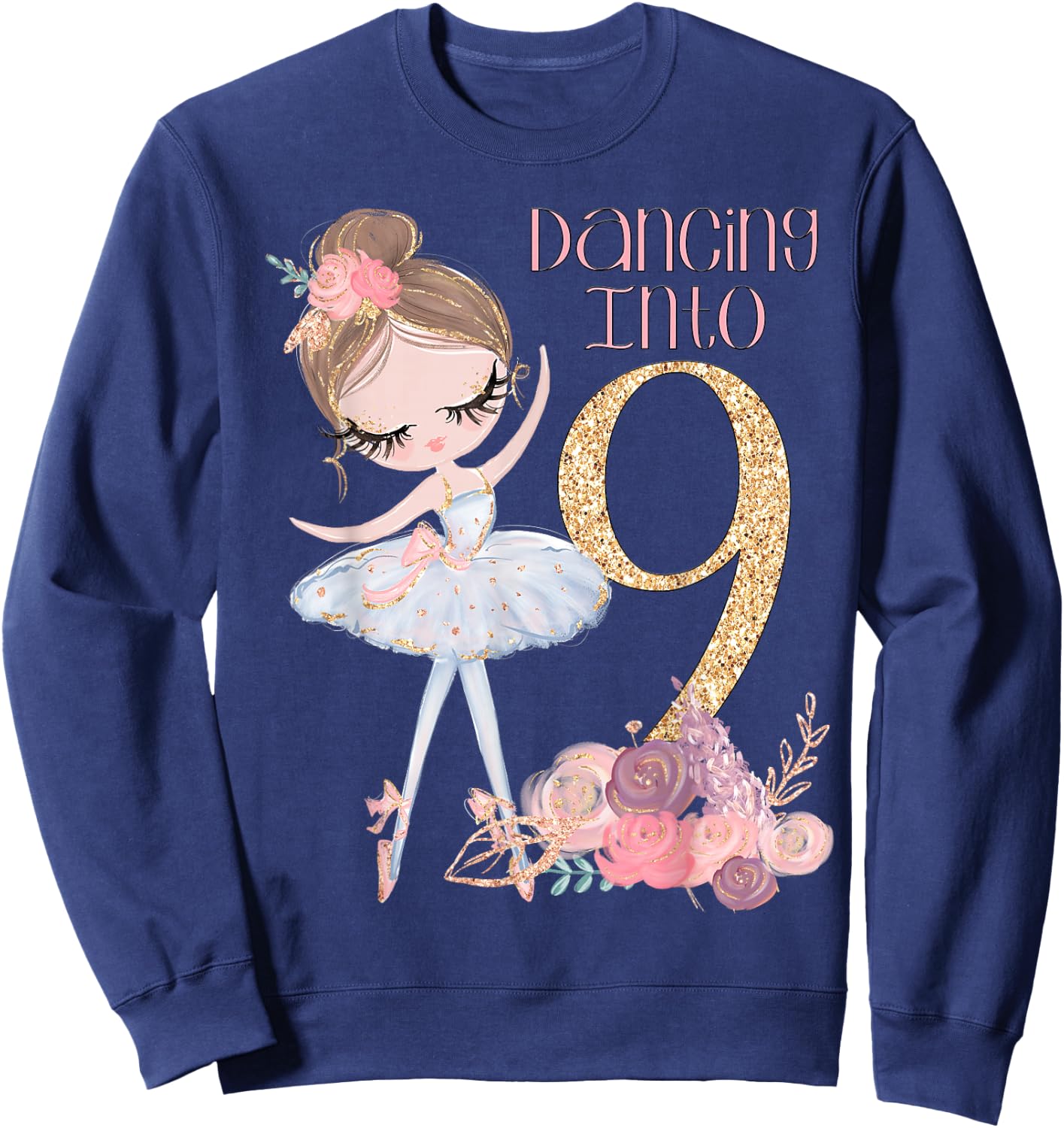 9th Birthday Ballerina Party Ballet Dancer Outfit Girls Nine Sweatshirt - Sweatshirt | Navy