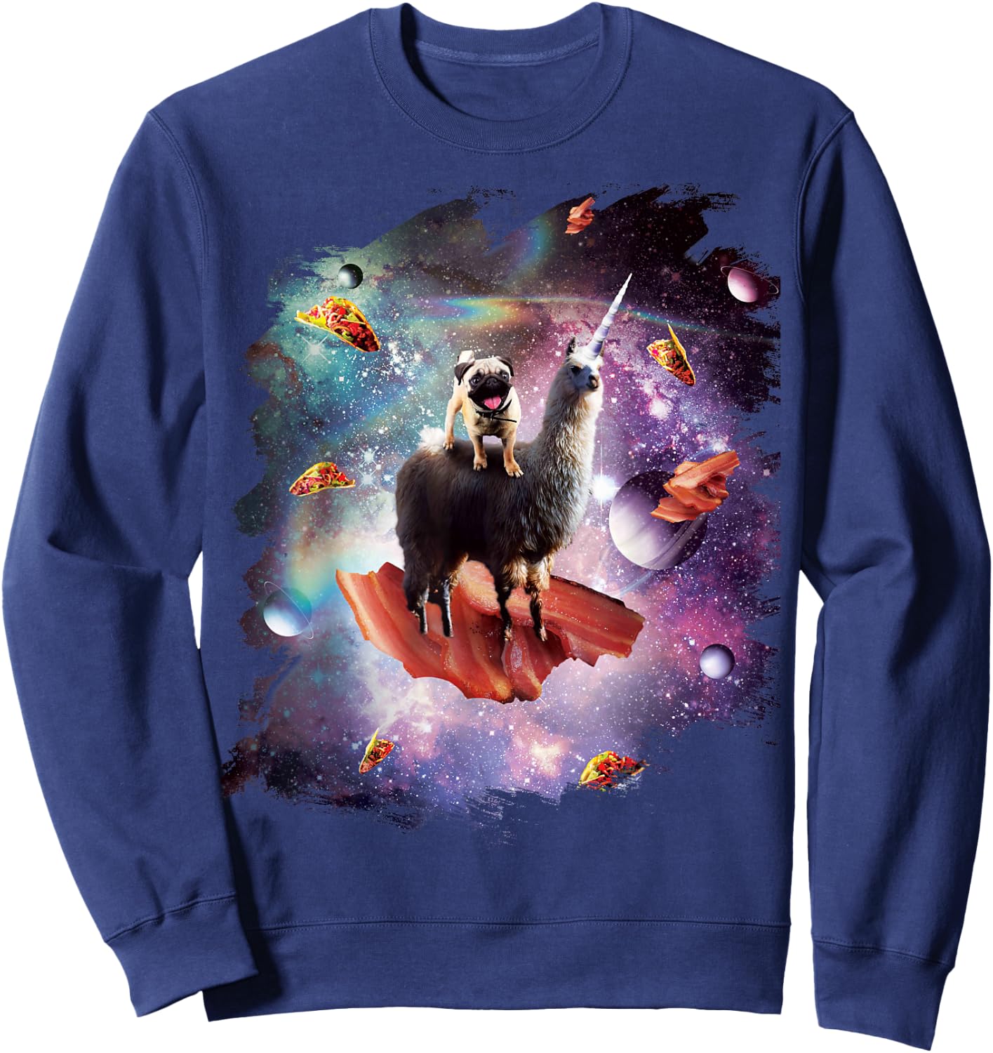 Space Pug Riding Llama Unicorn - Bacon & Taco Sweatshirt - Sweatshirt | Navy