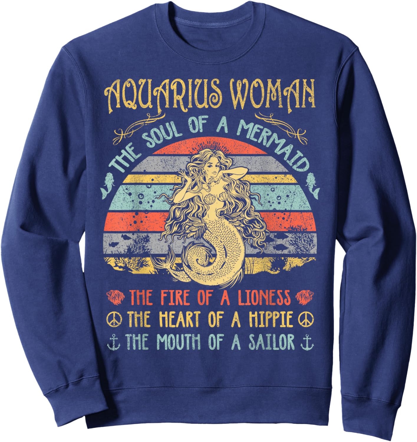 Aquarius Woman The Soul Of A Mermaid Vintage Birthday Sweatshirt - Sweatshirt | Navy