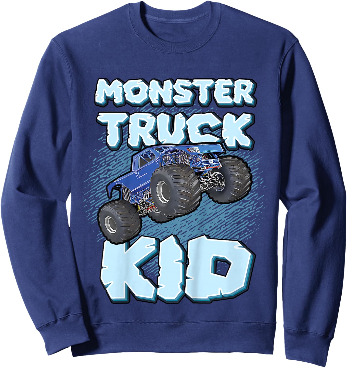 Kids Monster Truck Kid For Child Children Fun Funny Monster Truck Sweatshirt - Sweatshirt | Navy