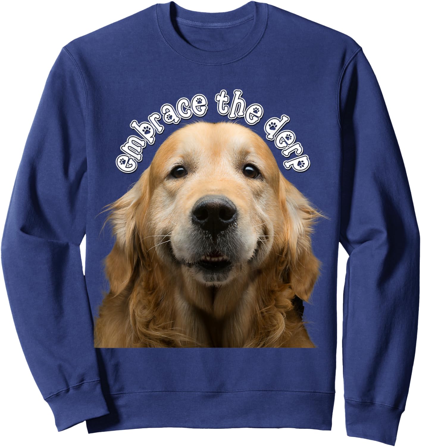 Embrace the Derp Derpy Dog Derpy Golden Retriever Funny Pet Sweatshirt - Sweatshirt | Navy