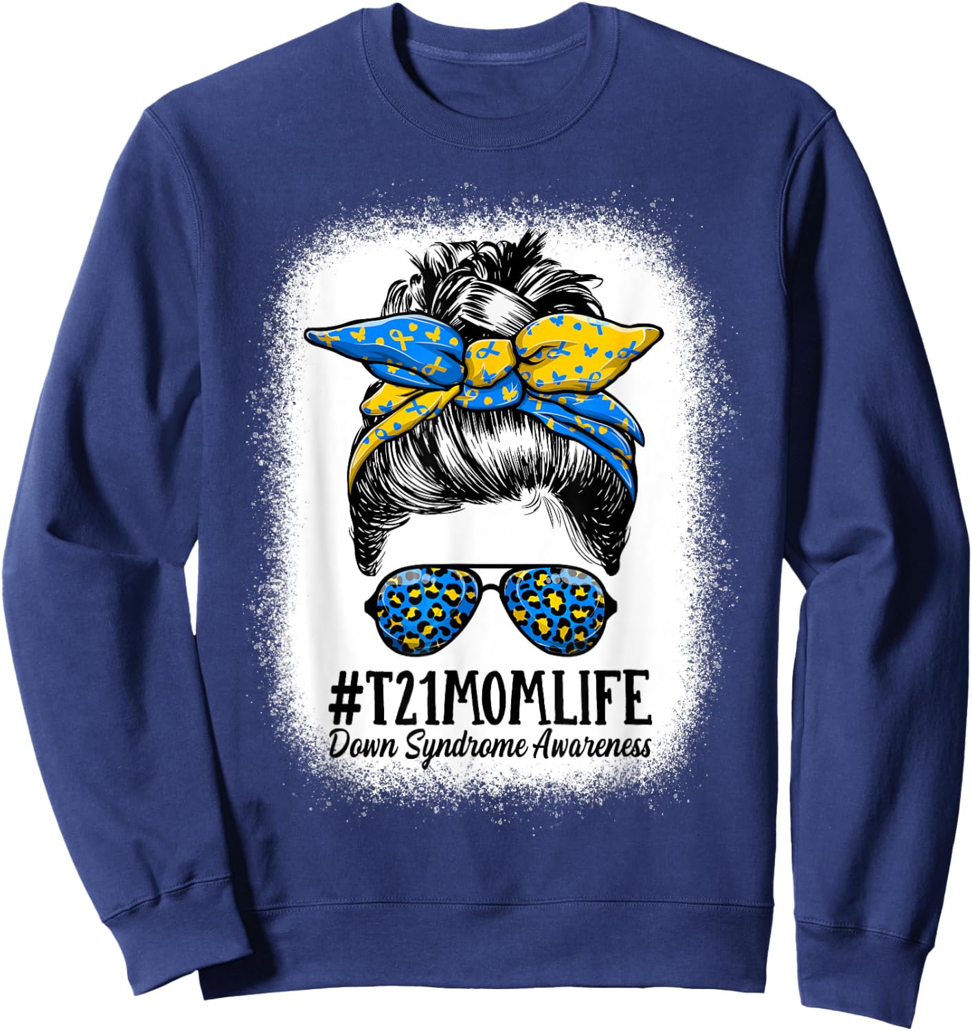 Down Syndrome Mom Life Messy Bun Down Syndrome Awareness Sweatshirt - Sweatshirt | Navy