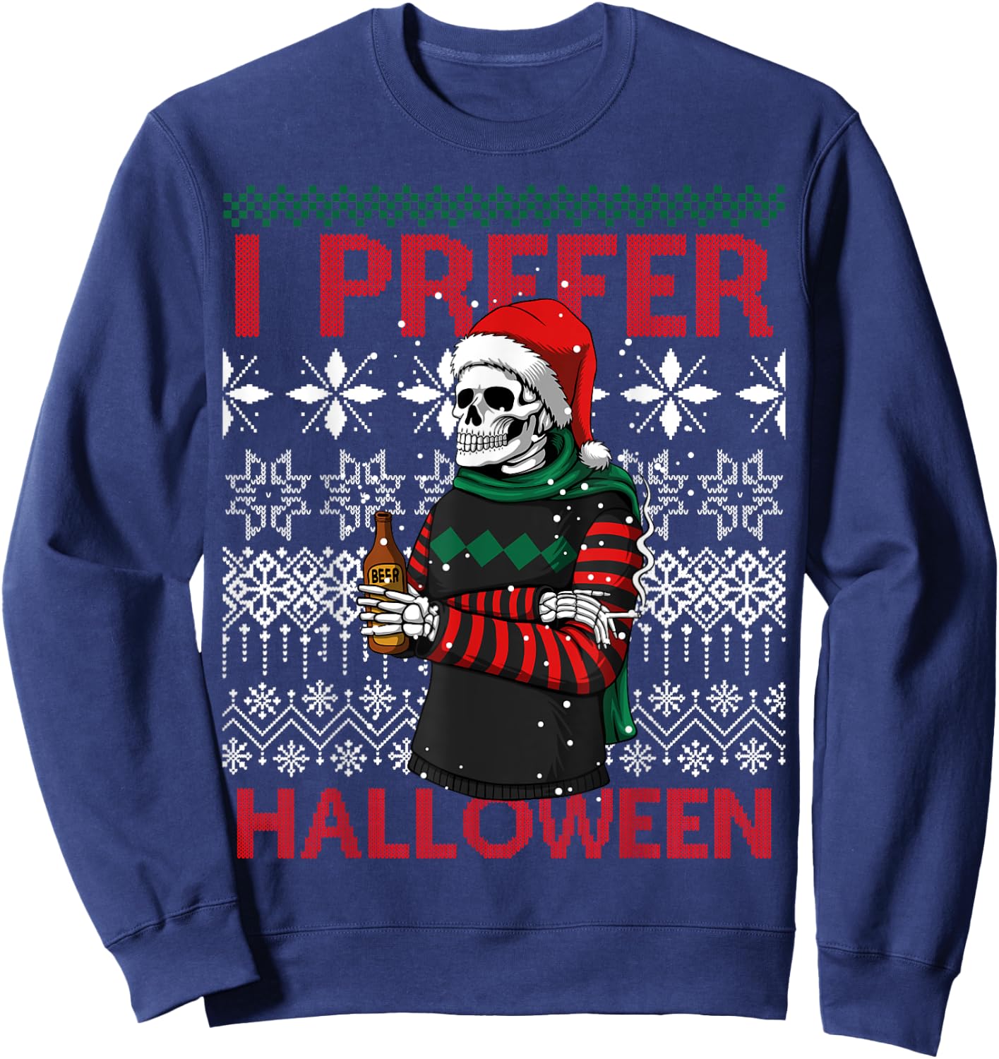 I Prefer Halloween Funny Christmas Skeleton Sweater Ugly Sweatshirt - Sweatshirt | Navy