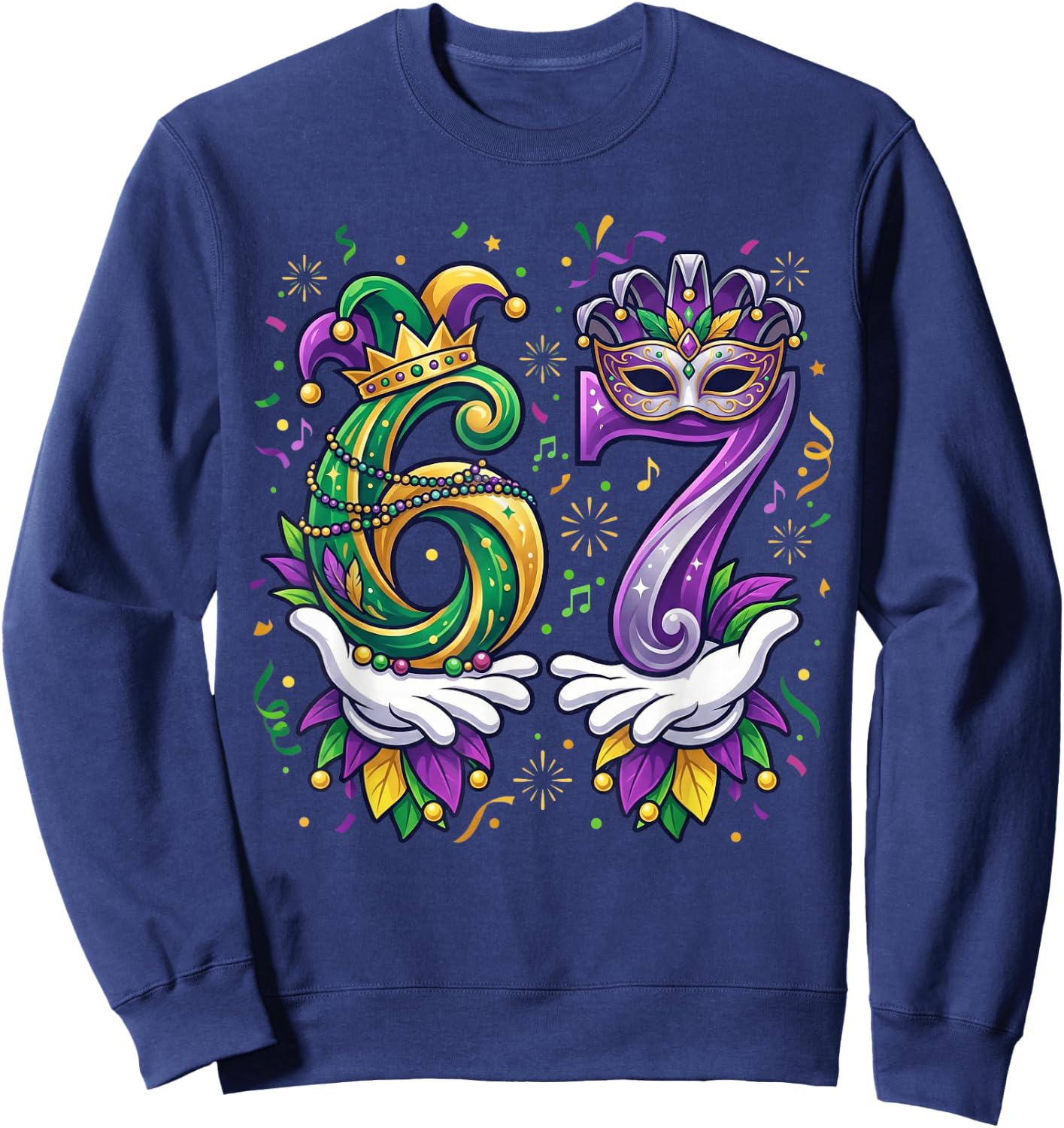 Mardi Gras 67 Meme Six Seven Hands 6 7 New Orleans Carnival Sweatshirt - Sweatshirt | Navy
