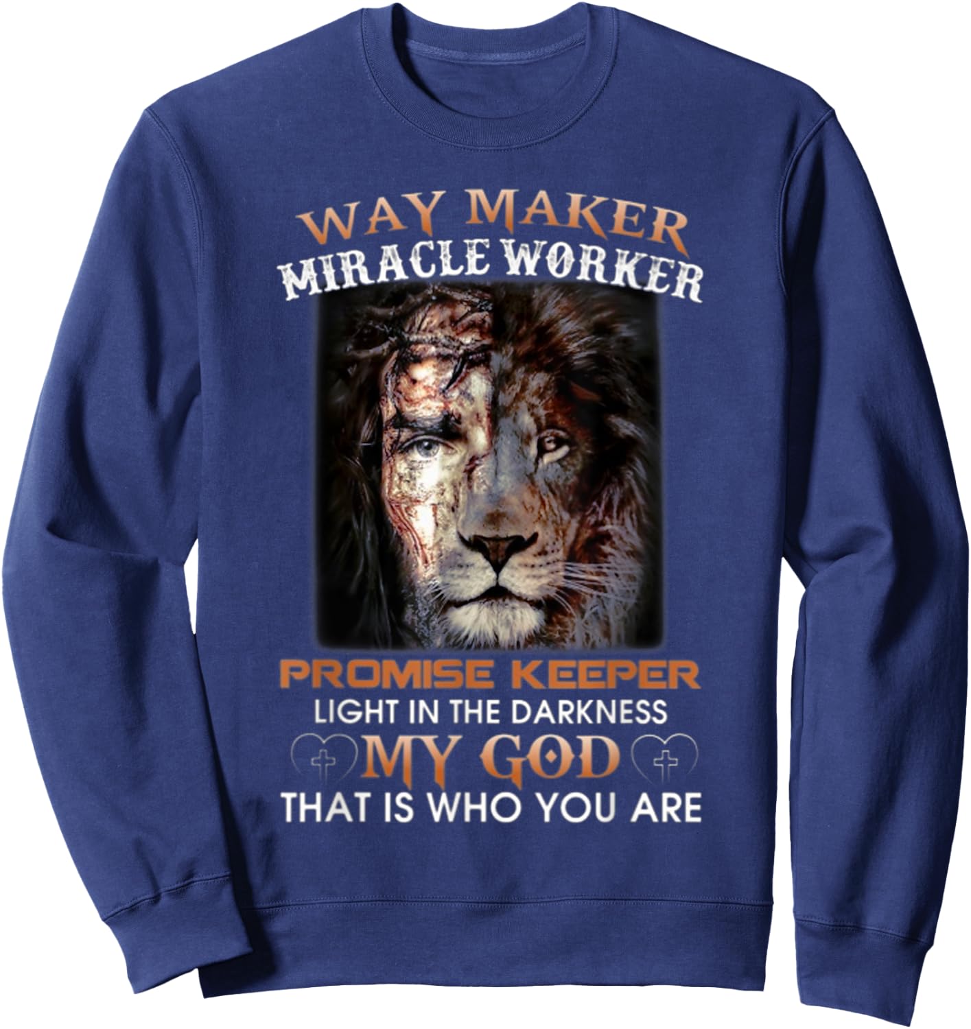 Lion-Way-Maker-Miracle-Worker-Promise-Keeper Sweatshirt - Sweatshirt | Navy