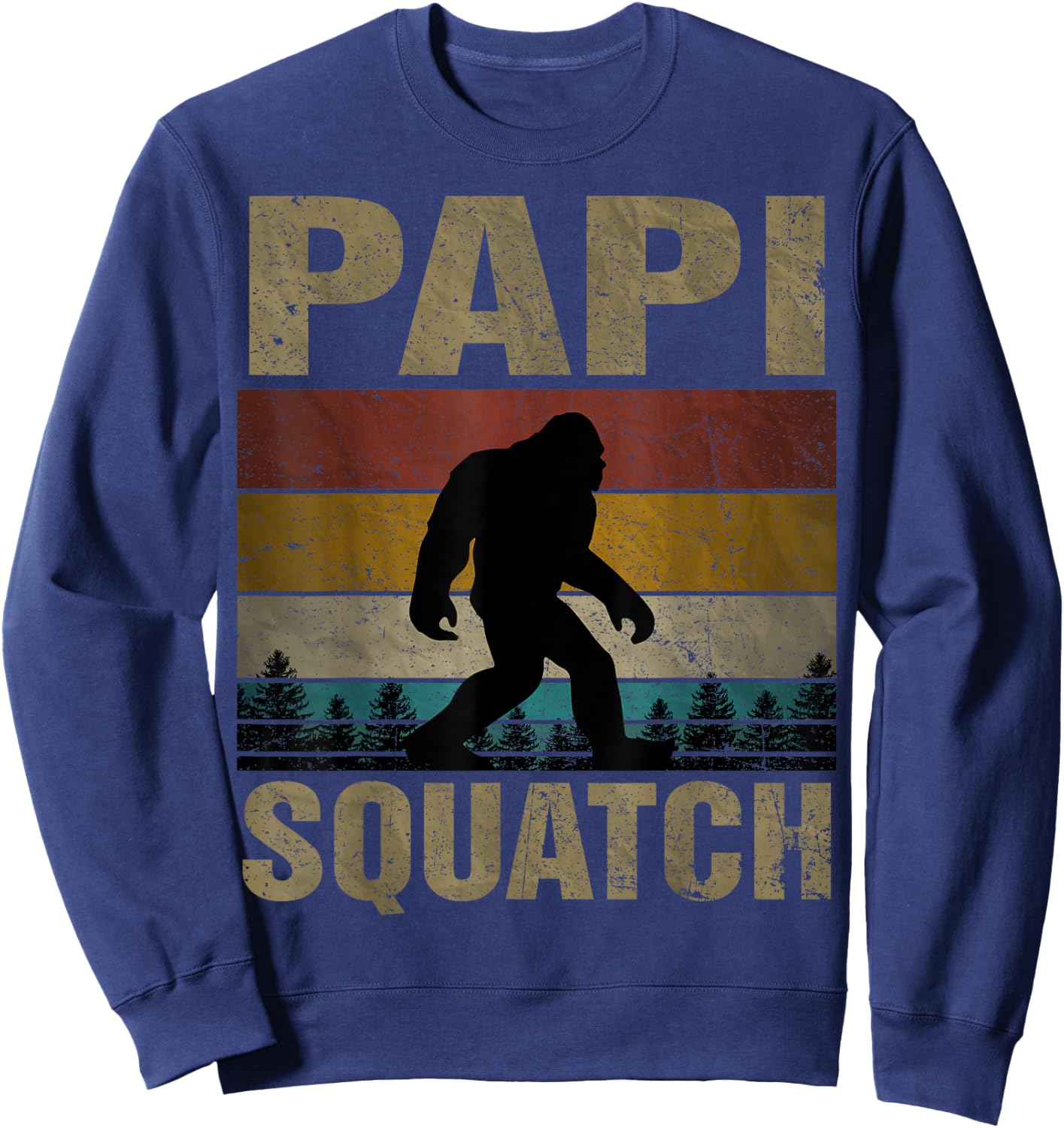 Papi Squatch Bigfoot Papi Sasquatch Yeti Family Sweatshirt - Sweatshirt | Navy