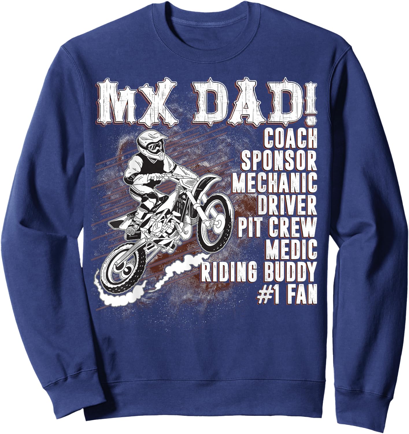 MX Dad Coach Sponsor Mechanic Driver Riding Buddy Dirt Bike Sweatshirt - Sweatshirt | Navy